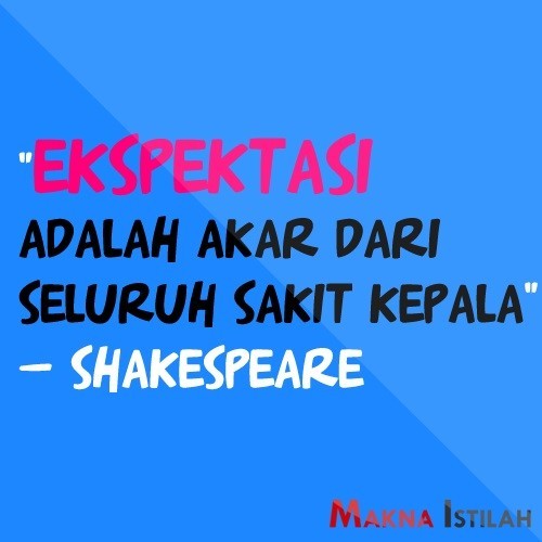 Kata Kata Mutiara Ekspektasi Dan Realita INFO DAN TIPS